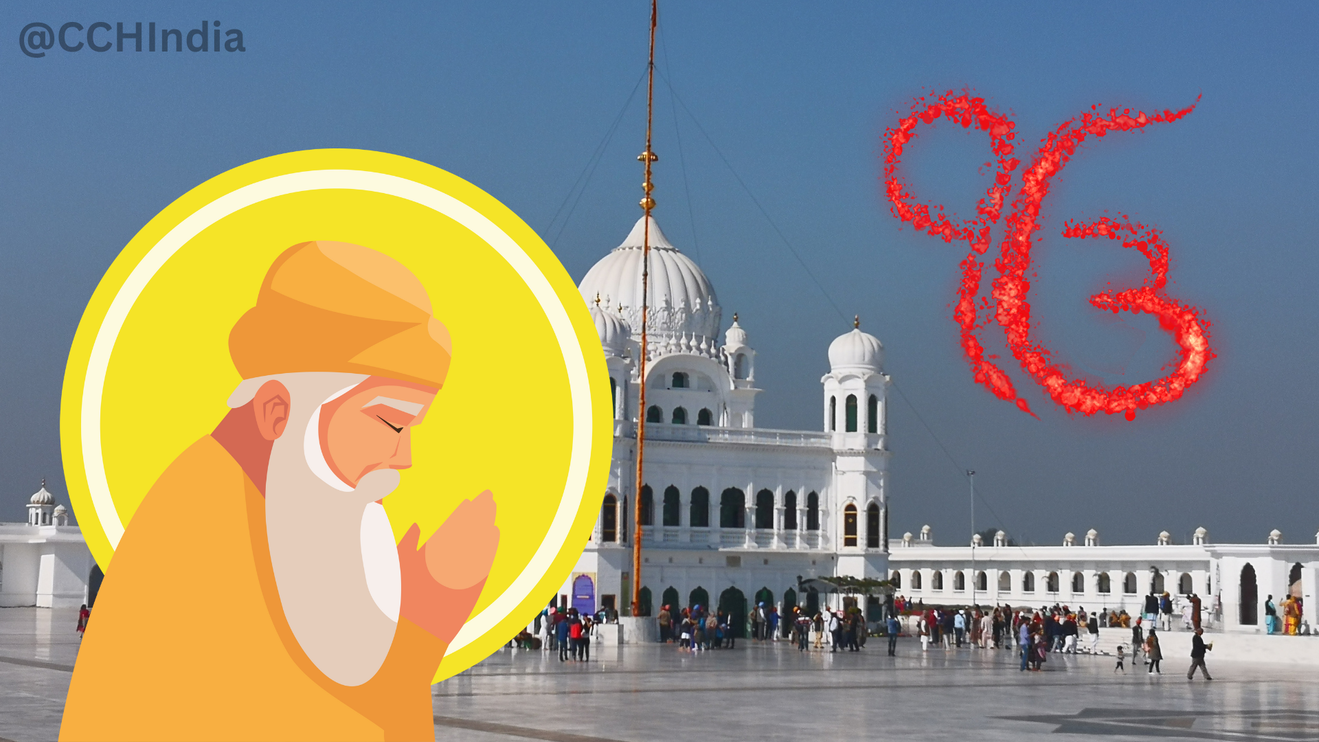 From Nankana Sahib to Kartarpur: The Sacred Journey of Guru Nanak Dev Ji and His Eternal Message of Oneness