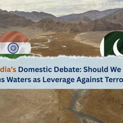 India’s Domestic Debate: Should We Use Indus Waters as Leverage Against Terrorism?