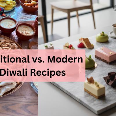 Traditional vs. Modern Diwali Recipes: What’s Trending in 2025